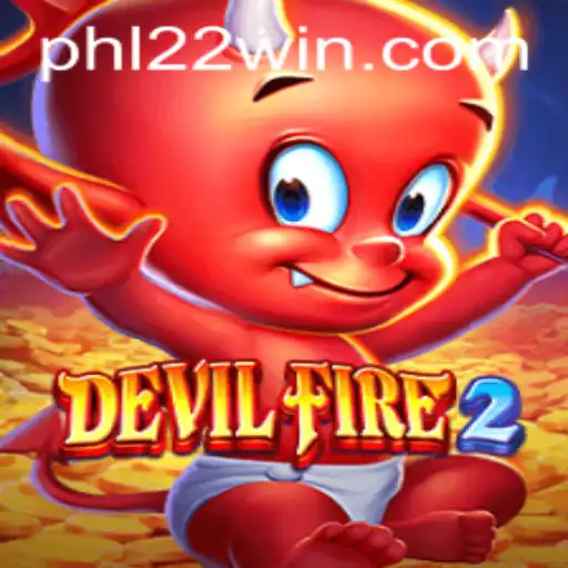 Discover DevilFire2 and Master the Art of Victory with 22win